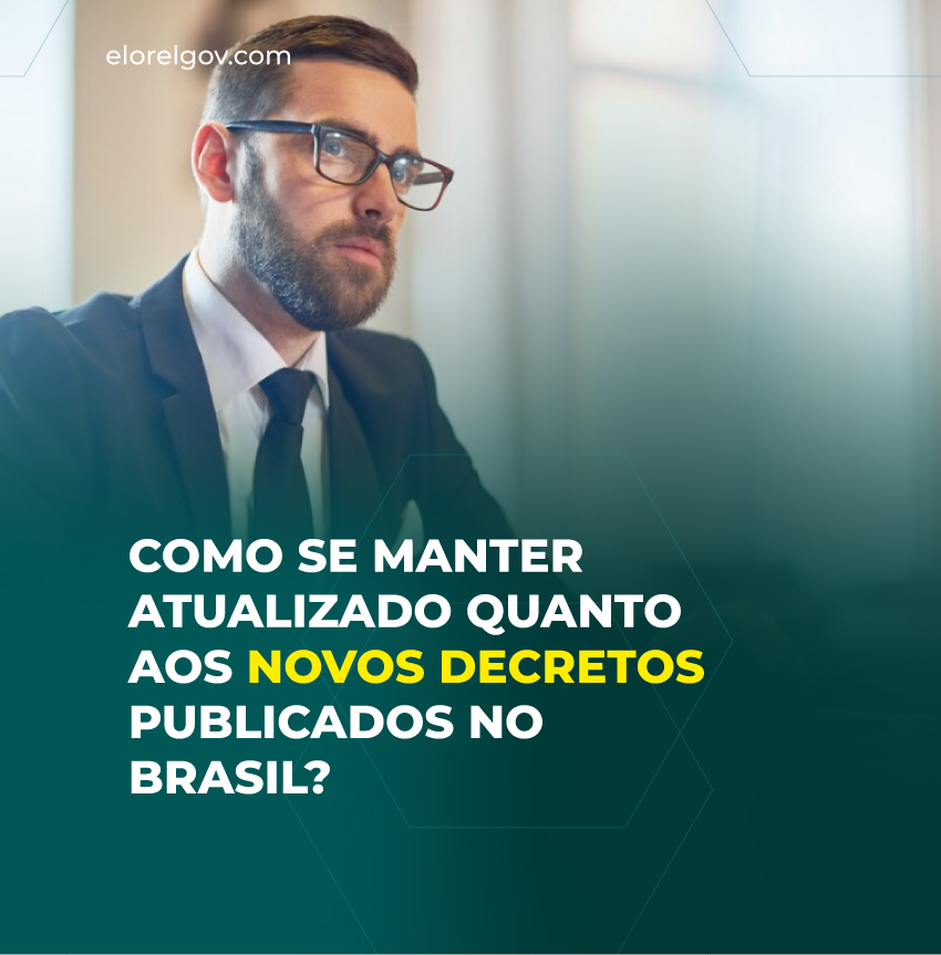 Decreto - como se manter atualizado