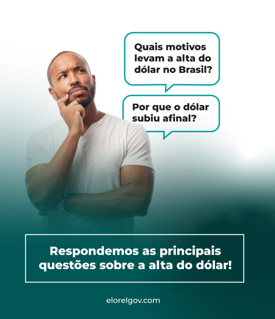 a alta do dólar - entenda o porquê