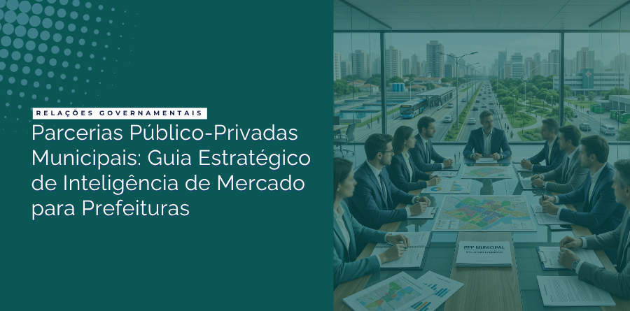 Parcerias Público-Privadas Municipais: Guia Estratégico de Inteligência de Mercado para Prefeituras 3 parcerias publico privadas municipais guia
