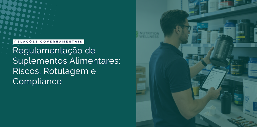 Regulamentação de Suplementos Alimentares: Riscos, Rotulagem e Compliance 1 regulamentacao de suplementos